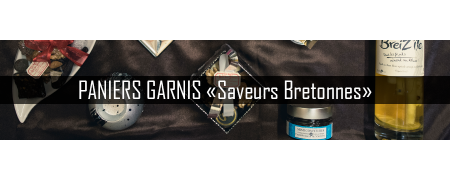 PANIERS GARNIS "Saveurs Bretonnes"